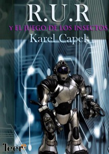 Karel Capek es el inventor de la palabra ROBOT. Significa obrero, en checo.